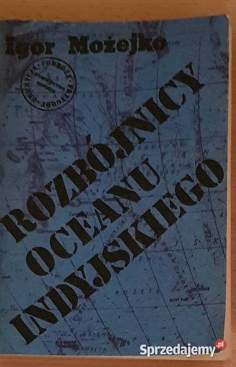 Rozbójnicy Oceanu Indyjskiego Igor Możejko Kielce