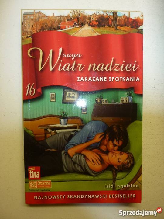 SAGA WIATR NADZIEI TOM 16 ZAKAZANE SPOTKANIA Toruń