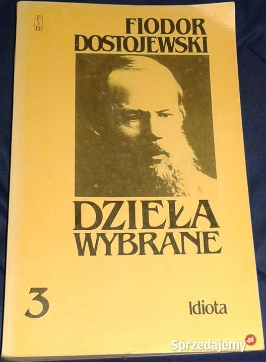 Idiota Dzieła wybrane Dostojewski Fiodor Chełm
