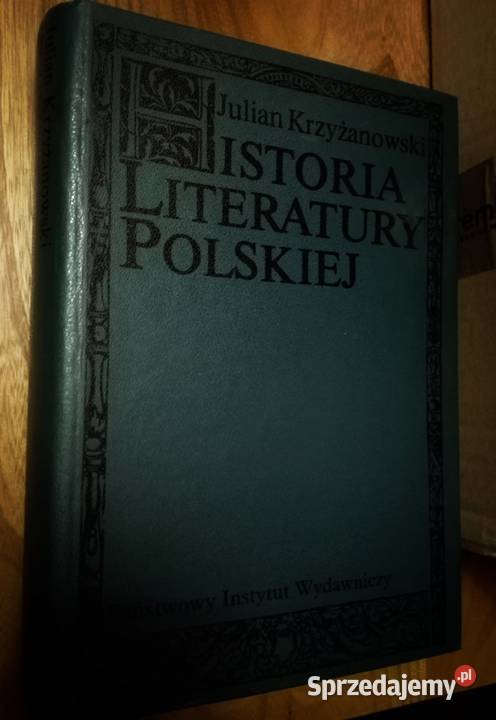 Historia Literatury Polskiej Krzyżanowski nowa wysyłka