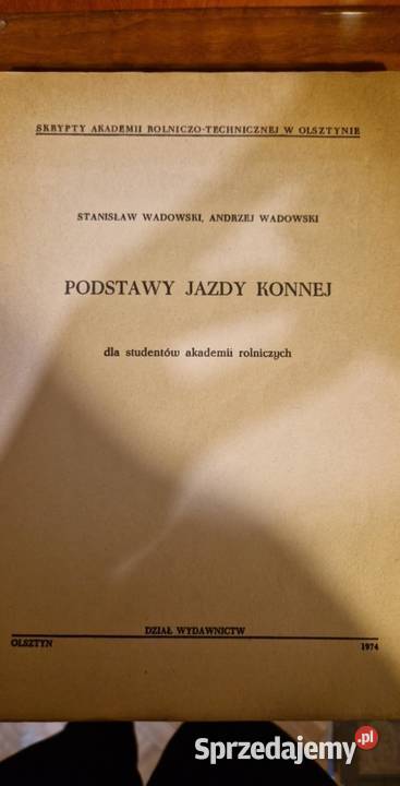 Podstawy jazdy konnej studentów akademii Rok wydania 1974