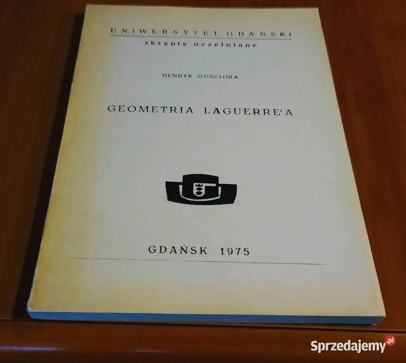 Geometria Laguerrea Henryk Guściora