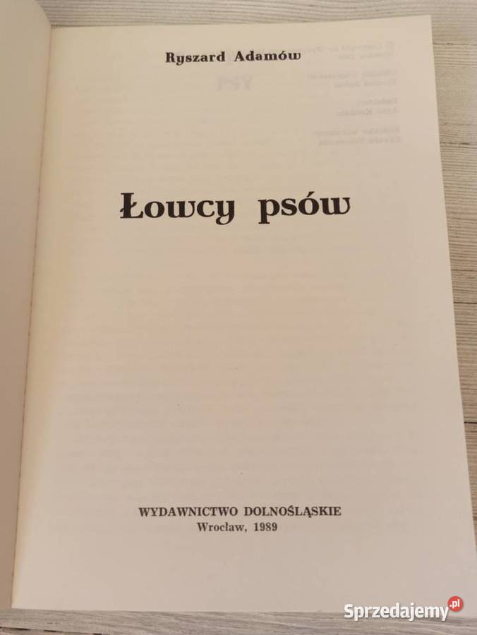 Łowcy psów Ryszard Adamów 1989 śląskie