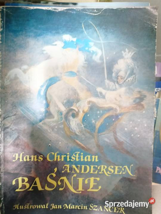 Baśnie Andersena Szancera ilustracje książki Gdańsk