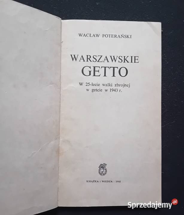 Wacław Poterański Warszawskie Getto KiW 1968 r wielkopolskie Koźminek