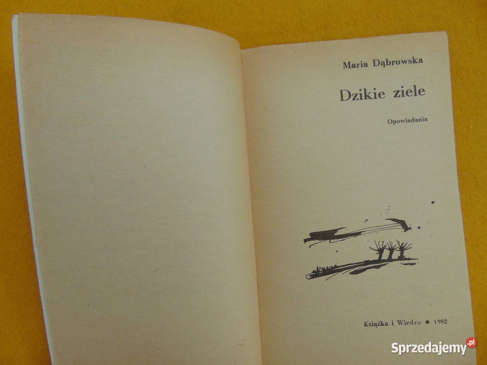 Dzikie ziele Maria Dąbrowska