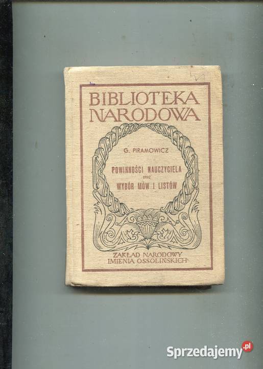 Powinności nauczyciela orazwybór mów i listów Rok wydania 1959 Szczecin