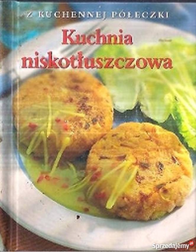 KUCHNIA NISKOTŁUSZCZOWA kuchnia, potrawy Gorzów Wielkopolski