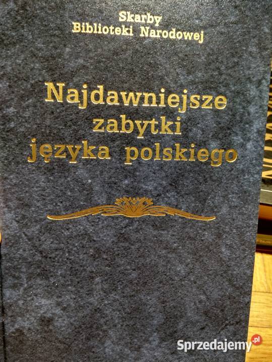 Najdawniejsze zabytki języka polskiego książka Warszawa