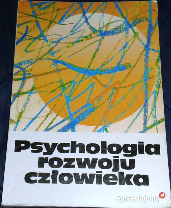 Psychologia rozwoju człowieka Tom 2 B Chełm