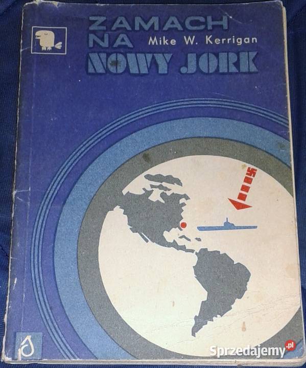 Zamach na Nowy Jork Mike W Kerrigan Chełm