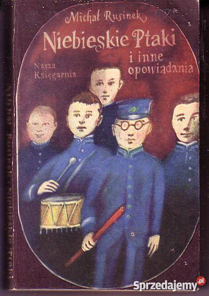 9209 NIEBIESKIE PTAKI I INNE OPOWIADANIA MICHAŁ Czyrna