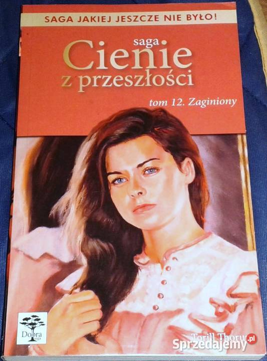 Saga Cienie z przeszłości Tom 12 Torill Thorup