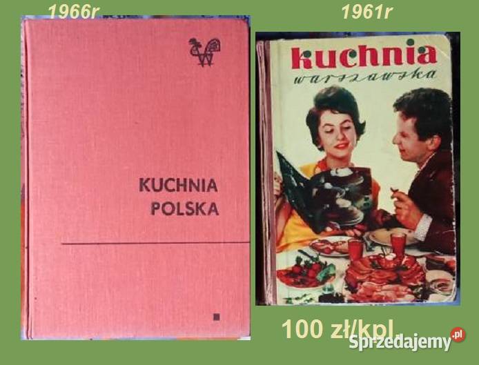 Kuchnia polska 1966 Kuchnia warszawska 1961 Pozostałe Książki i Podręczniki łódzkie Łódź