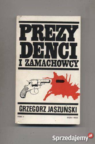 Prezydenci i zamachowcy Szczecin