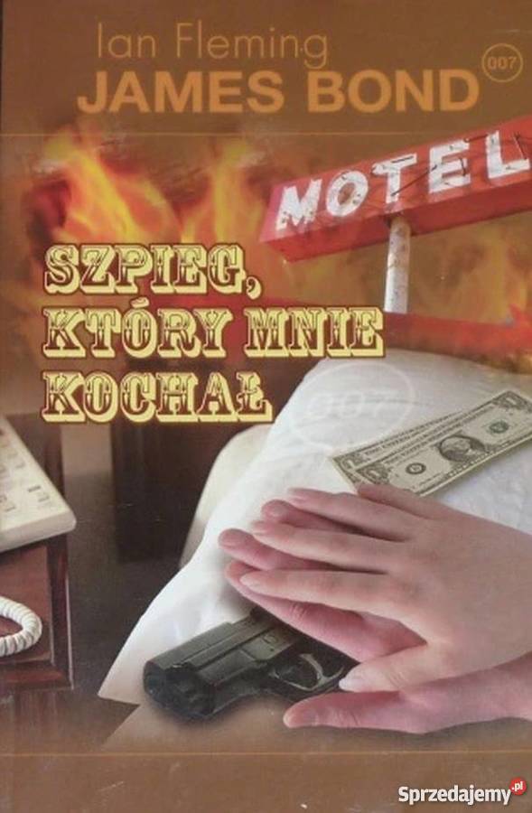 SZPIEG KTÓRY MNIE KOCHAŁ FLEMING IAN podlaskie Białystok