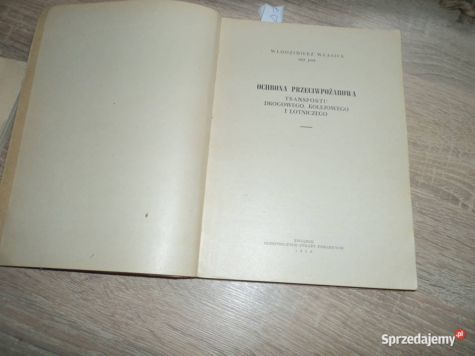 PRL Ochrona przeciwpożarowa transportu 1959 Poradniki, albumy i reportaże Nowy Sącz