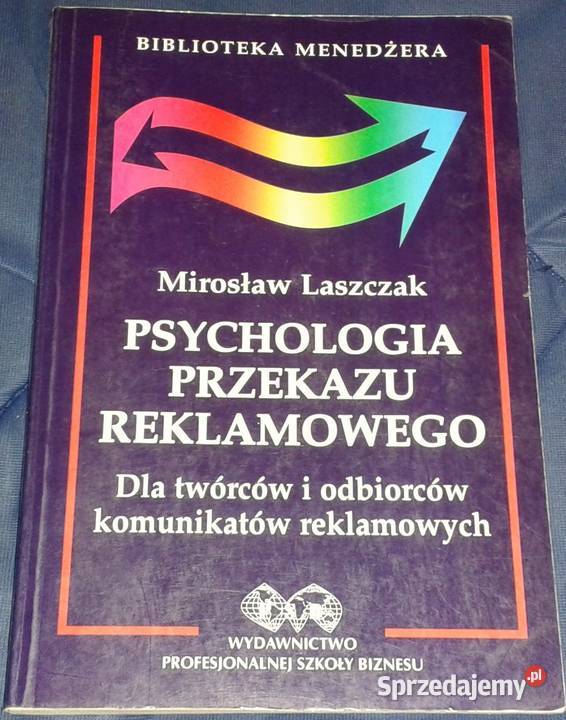 Psychologia przekazu reklamowego Mirosław lubelskie