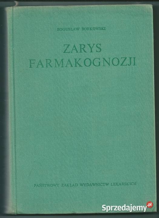 Zarys farmakognozji BBorkowski 1970 Łódź sprzedam