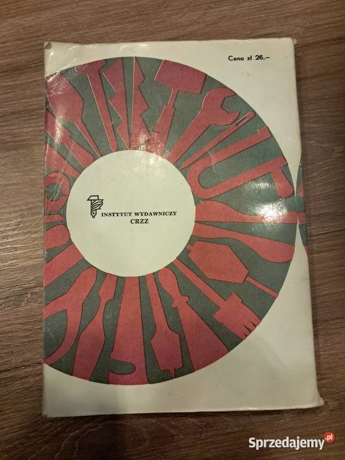 książka z 1974r z dedykacją majster we własnym dom i ogród Sandomierz