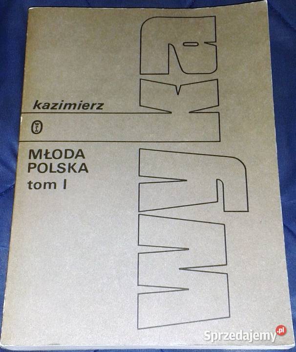 Młoda Polska Tom 2 Kazimierz Wyka Chełm