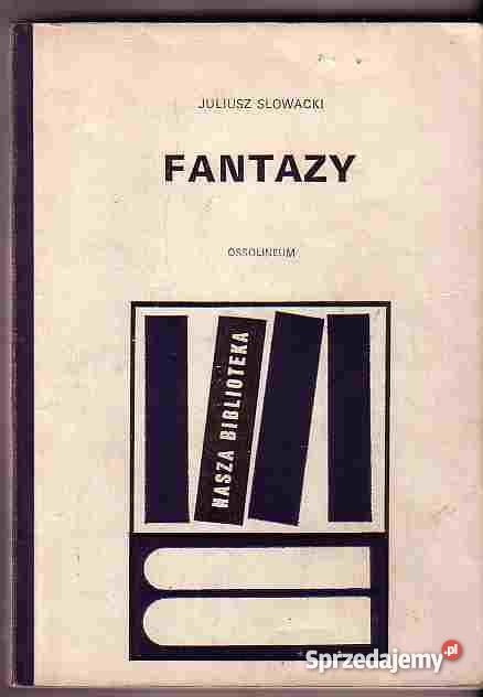 3439 FANTAZY JULIUSZ SŁOWACKI