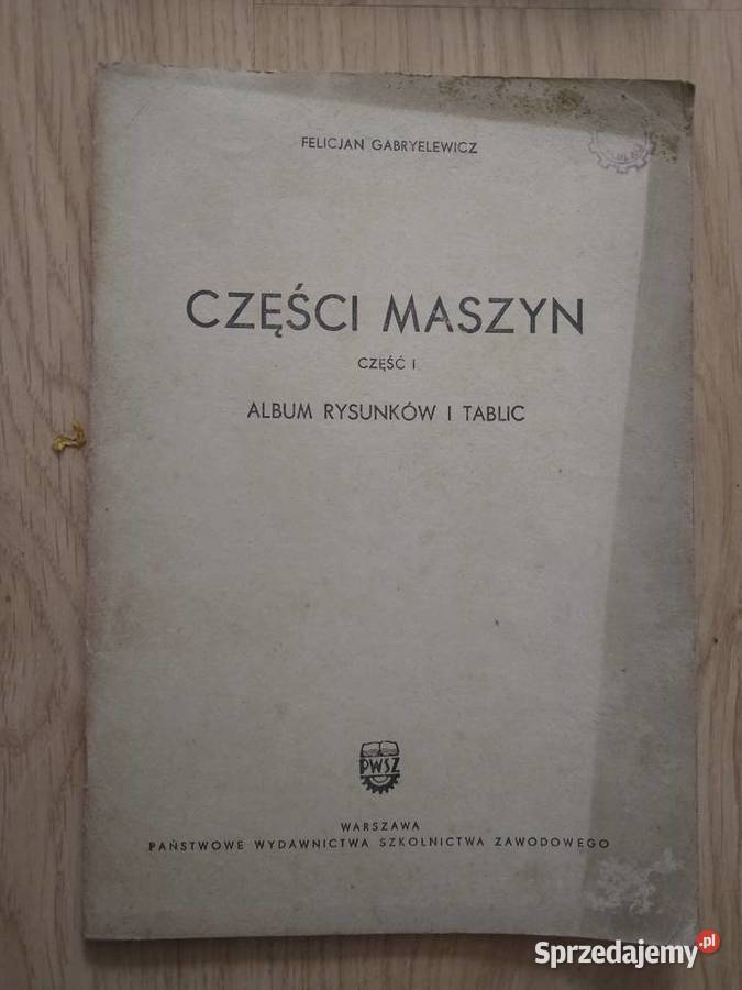 Części maszyn Część I Album rysunków i tablic Jegłownik