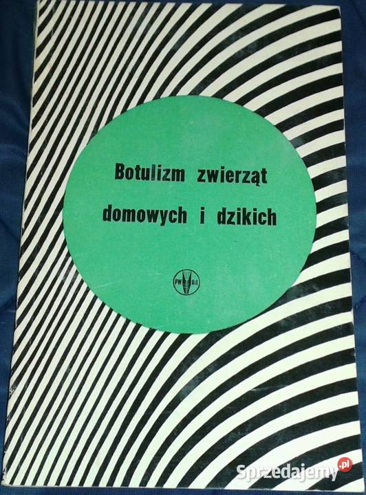 Botulizm zwierząt domowych i dzikich J Pozostałe lubelskie