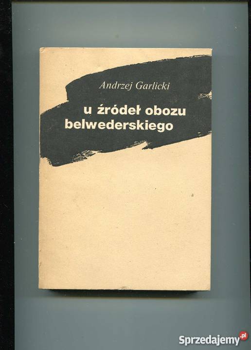 U źródeł obozu belwederskiego zachodniopomorskie Szczecin sprzedam
