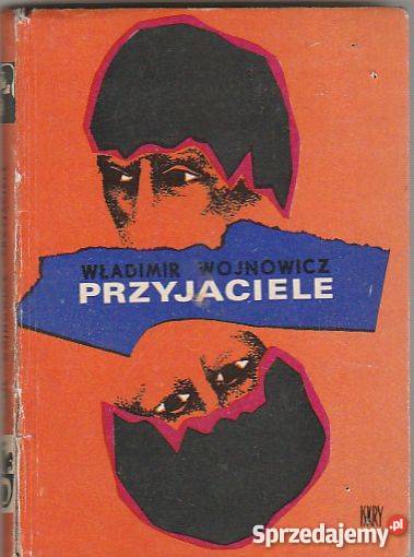 7305 PRZYJACIELE WŁADYMIR WOJNOWICZ literatura piękna - proza zagraniczna Proza i poezja Czyrna