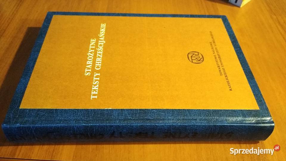 Starożytne Teksty Chrześcijańskie Kazania i Książki naukowe i popularnonaukowe Gdańsk sprzedam