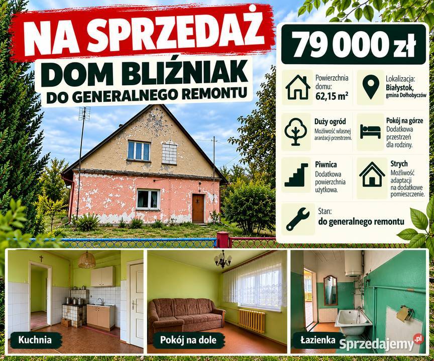 Dom bliźniak do generalnego remontu  – Białystok, gm. Dołhobyczow