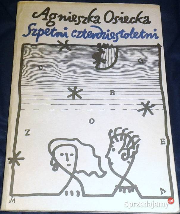 Szpetni czterdziestoletni Agnieszka Osiecka