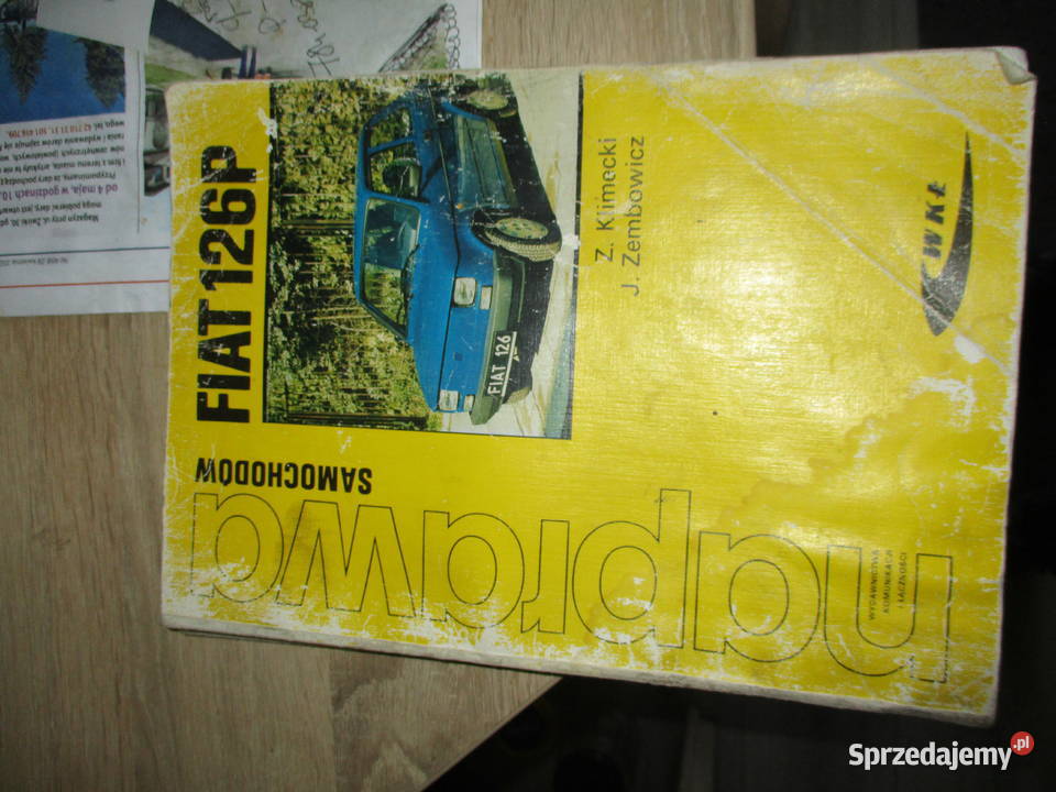 Ksiazka naprawa i eksplotacja fiat126p Solca Mała