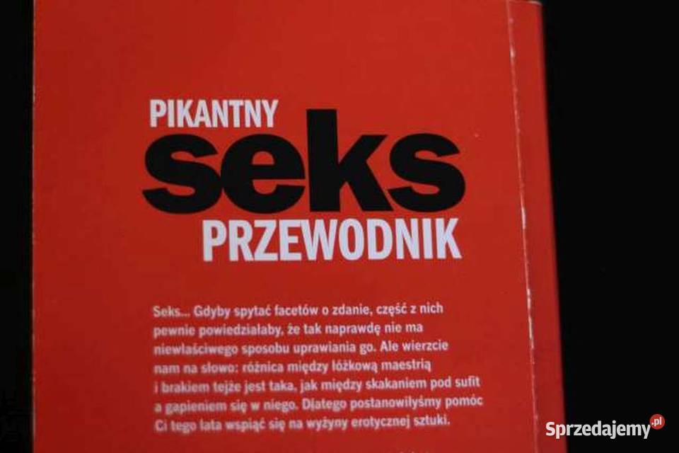 Pikantny seks przewodnik książka sex oprawa Pozostałe Toruń