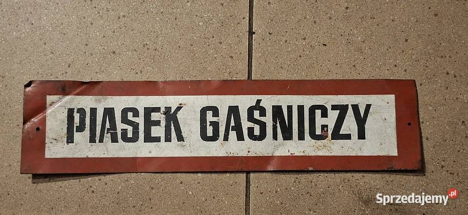 Tablica przeciwpożarowa z PRL 43 10 Chorzów