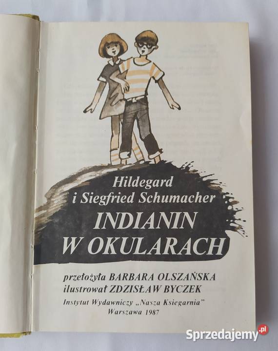 INDIANIN W OKULARACH Hildegard i Siegfried Rok wydania 1987 Hajnówka