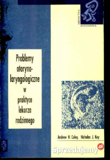 PROBLEMY OTORYNOLARYNGOLOGICZNE W praktyce