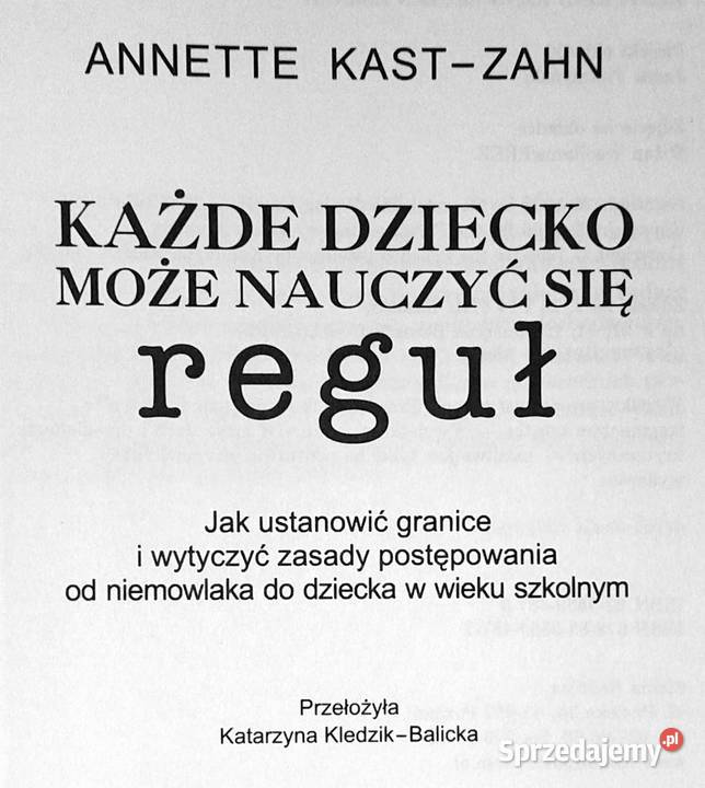 Każde dziecko może nauczyć się reguł Annette Chełm