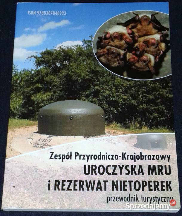 Uroczyska MRU i Rezerwat Nietoperek Andrzej Chełm