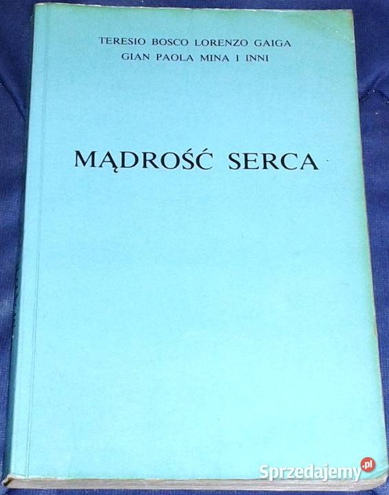 Mądrość serca Teresio Bosco Lorenzo Gaiga