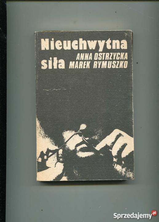 Nieuchwytna siła Szczecin sprzedam