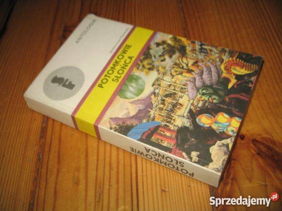 Potomkowie Słońca Antologia Tadeusz Gosk FA Proza i poezja zachodniopomorskie Goleniów