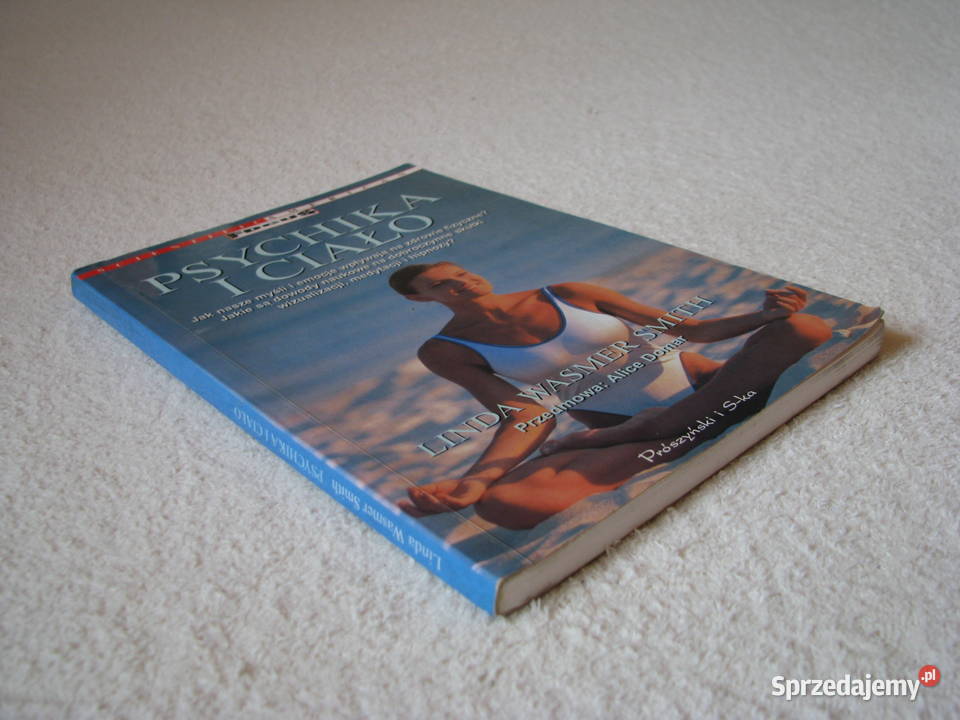 Psychika i ciało Linda Wasmer Smith