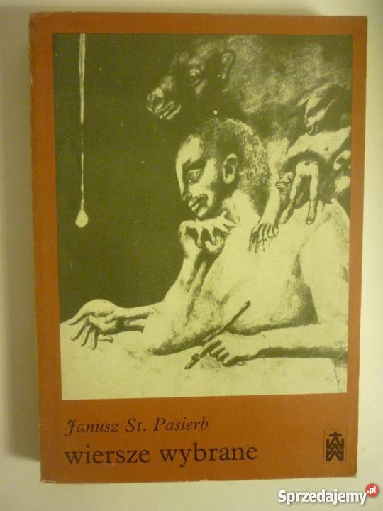 WIERSZE WYBRANE JANUSZ ST PASIERB
