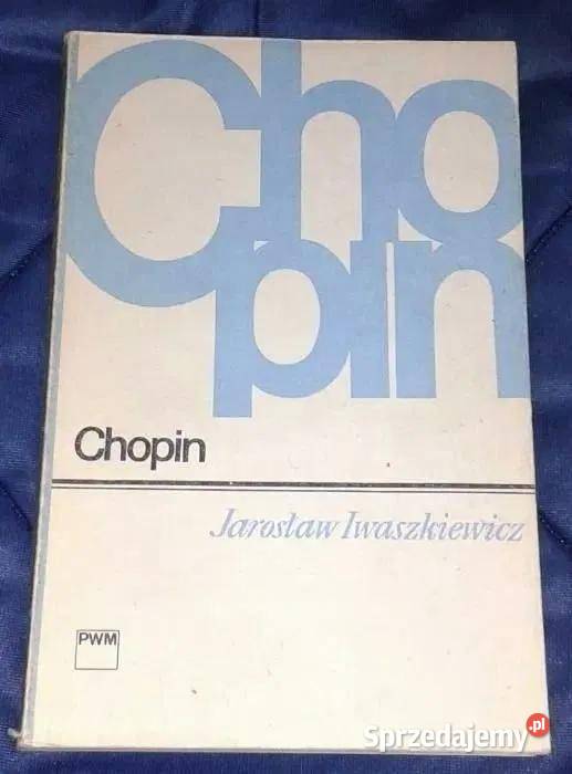 Chopin Jarosław Iwaszkiewicz Chełm