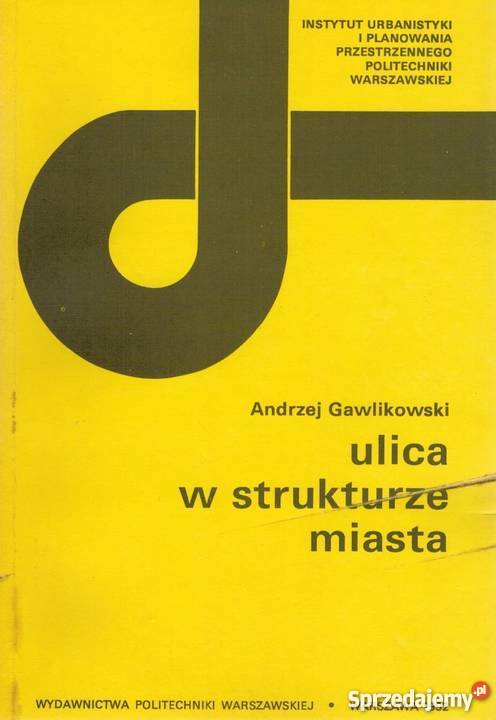 ULICA W STRUKTURZE MIASTA GAWLIKOWSKI ANDRZEJ