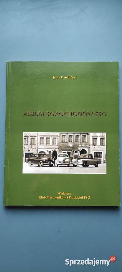 Album samochodów FSO JDembiński Łowicz