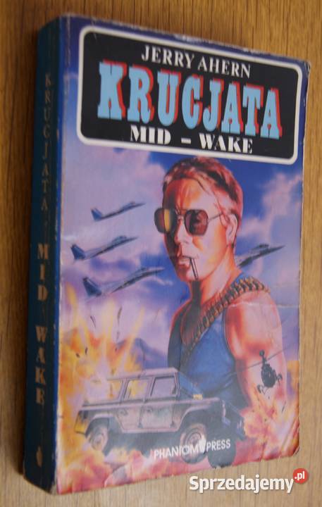 Jerry Ahern Krucjata MIDWAKE Proza i poezja lubelskie Parczew
