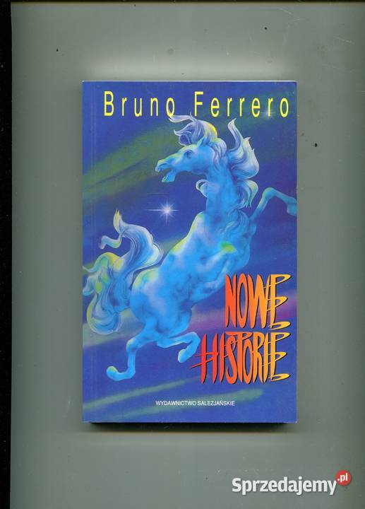 Nowe historie Bruno Ferrero Książki i Podręczniki zachodniopomorskie Szczecin